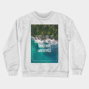 Blessed are the curious Crewneck Sweatshirt